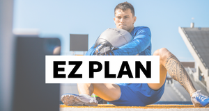 The EZ Plan